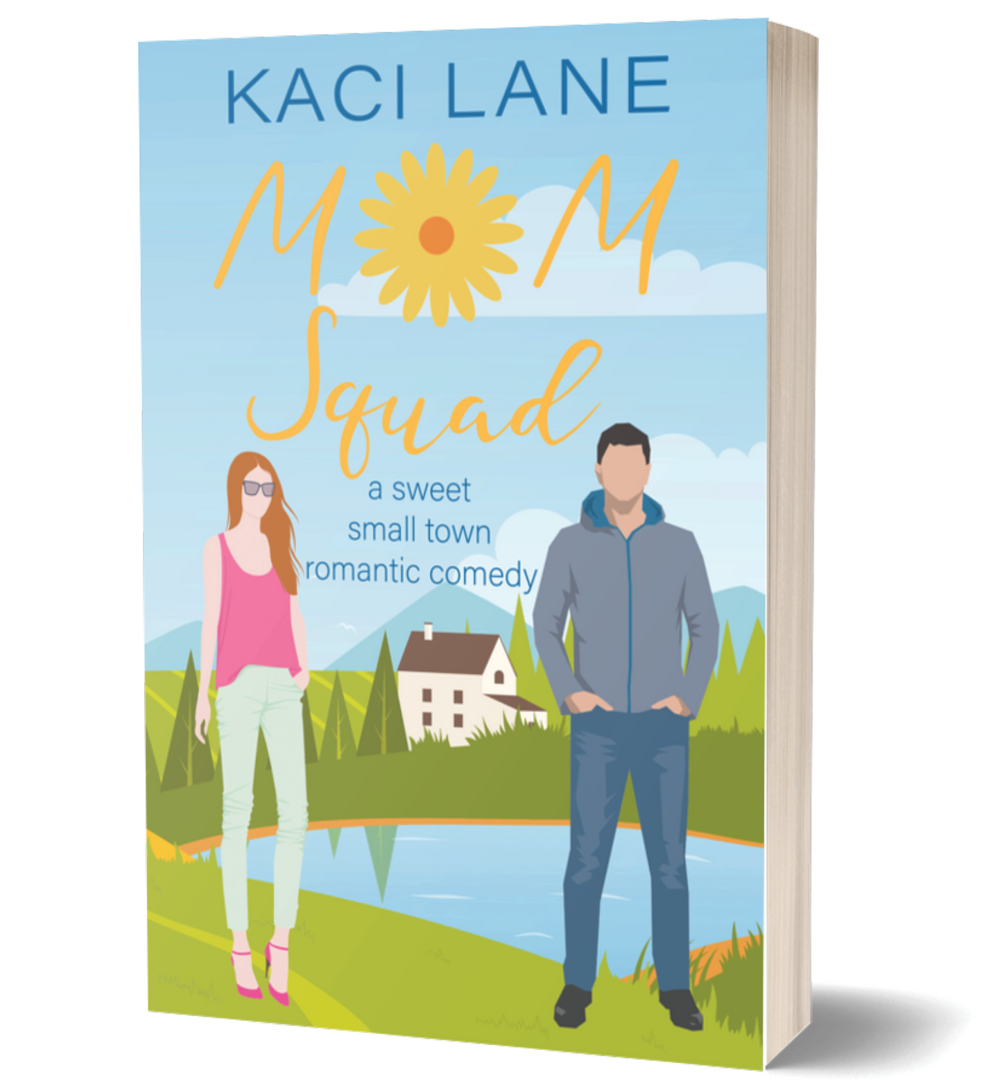 Mom Squad: A Sweet, Small Town Romantic Comedy, Paperback