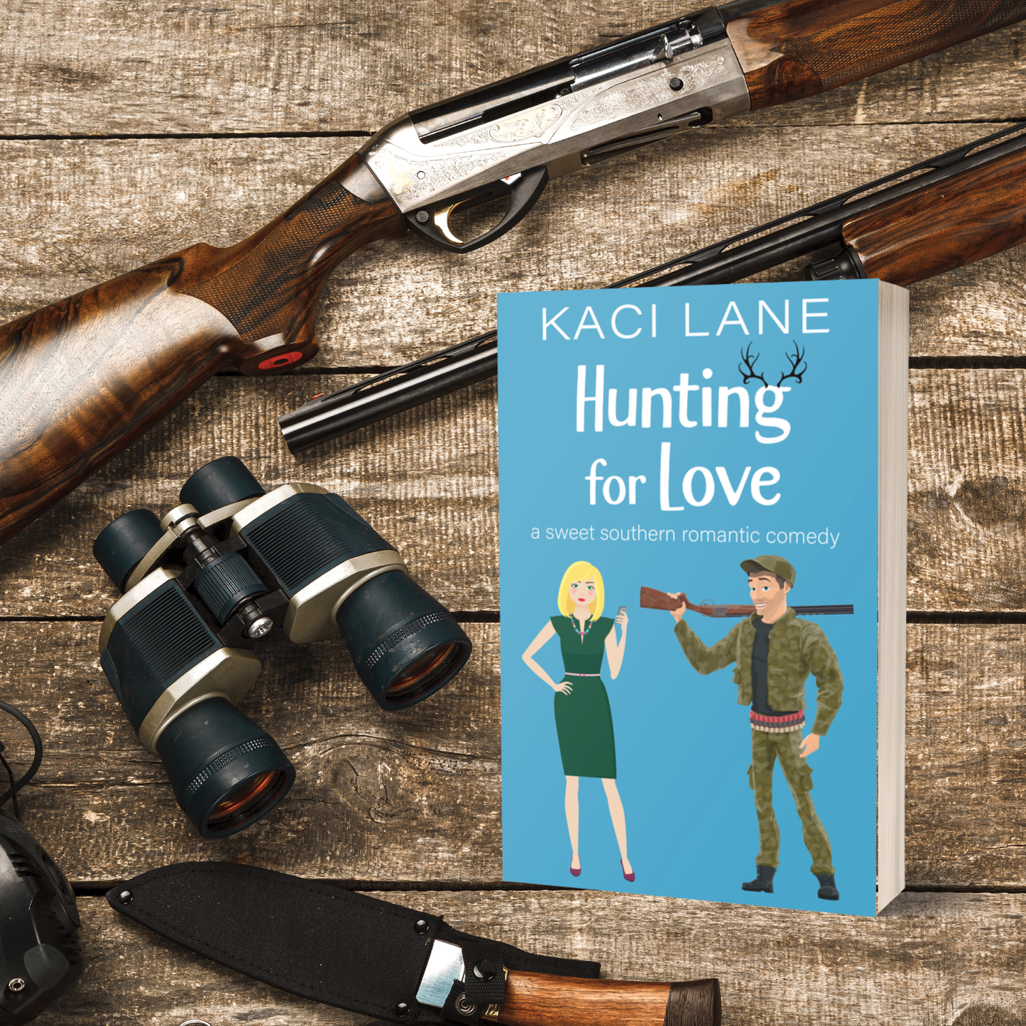 Hunting for Love: A Sweet Southern Romantic Comedy, Paperback