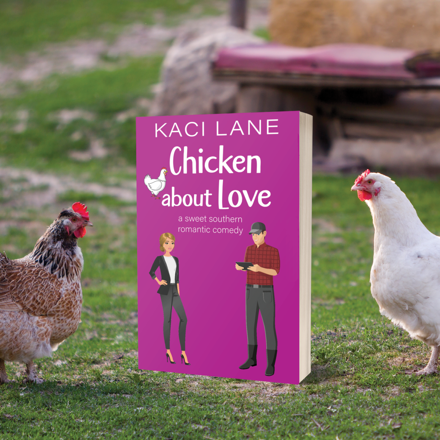 Chicken about Love: A Sweet Southern Romantic Comedy, Paperback