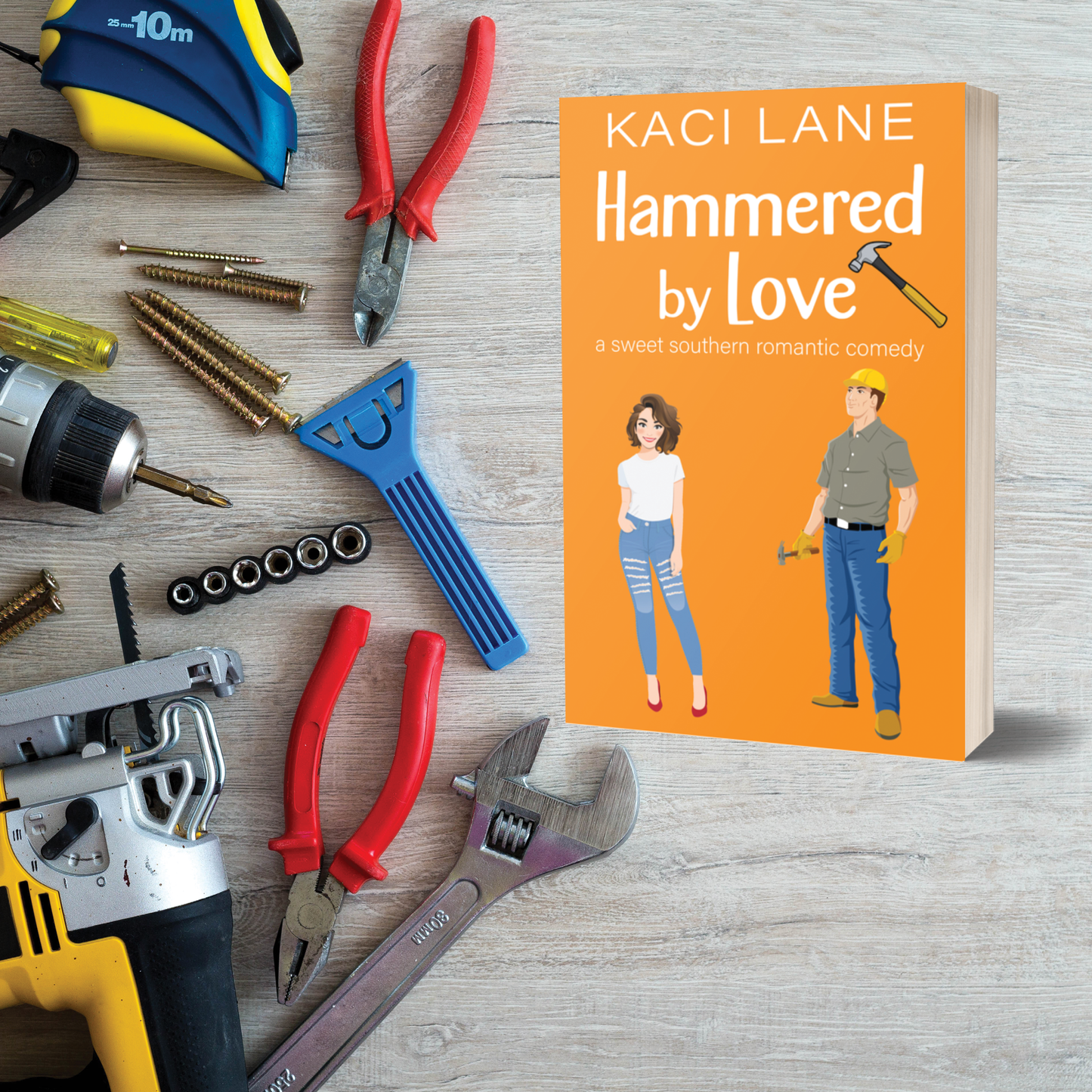Hammered by Love: A Sweet Southern Romantic Comedy, Paperback