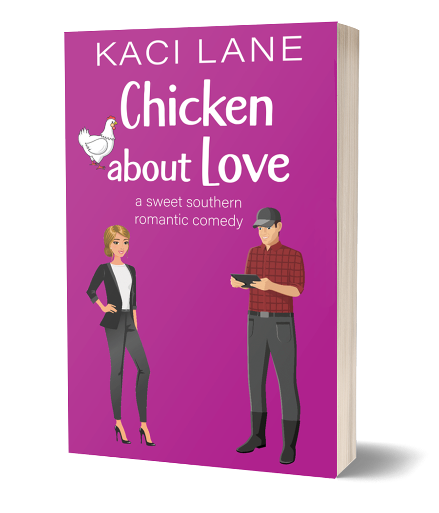 Chicken about Love: A Sweet Southern Romantic Comedy, Paperback