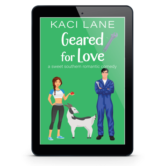 Geared for Love: A Sweet Southern Romantic Comedy, E-Book