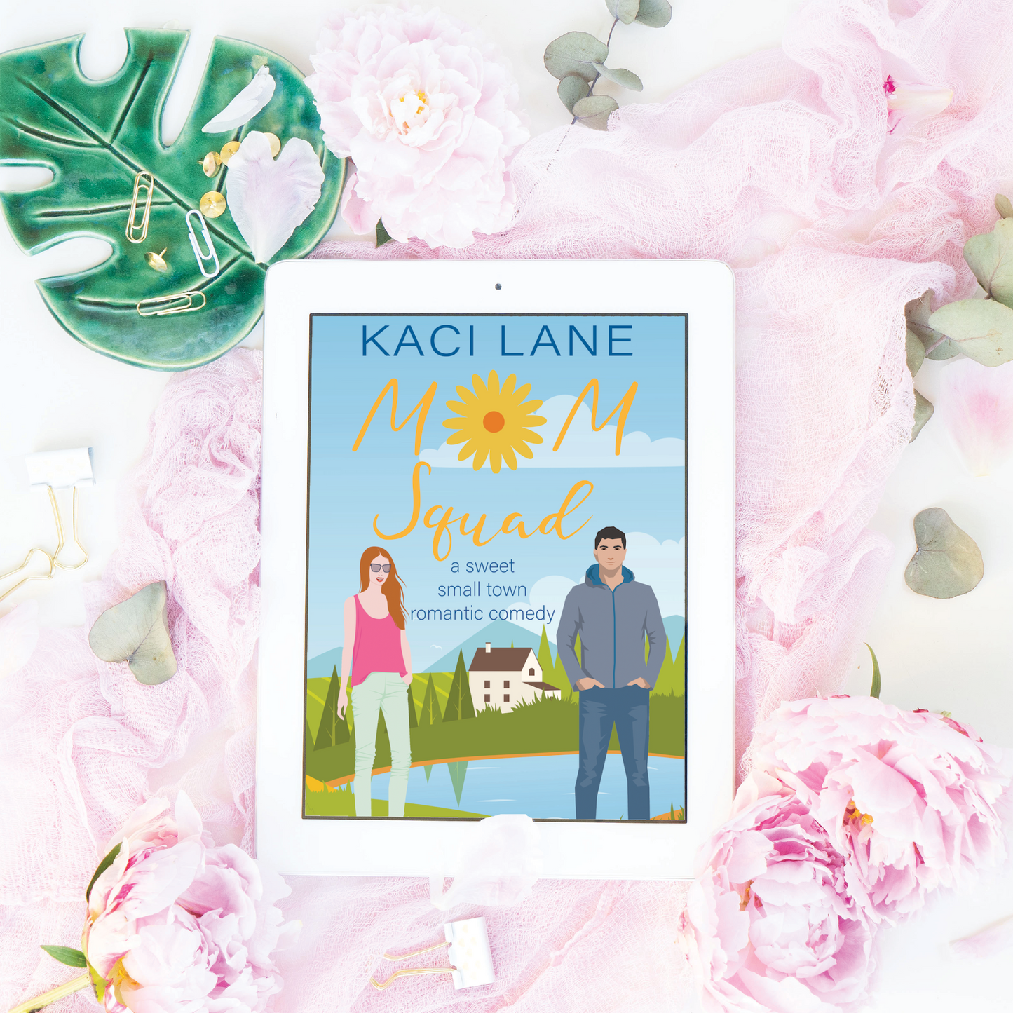 Mom Squad: A Sweet, Small Town Romantic Comedy, Signed Paperback