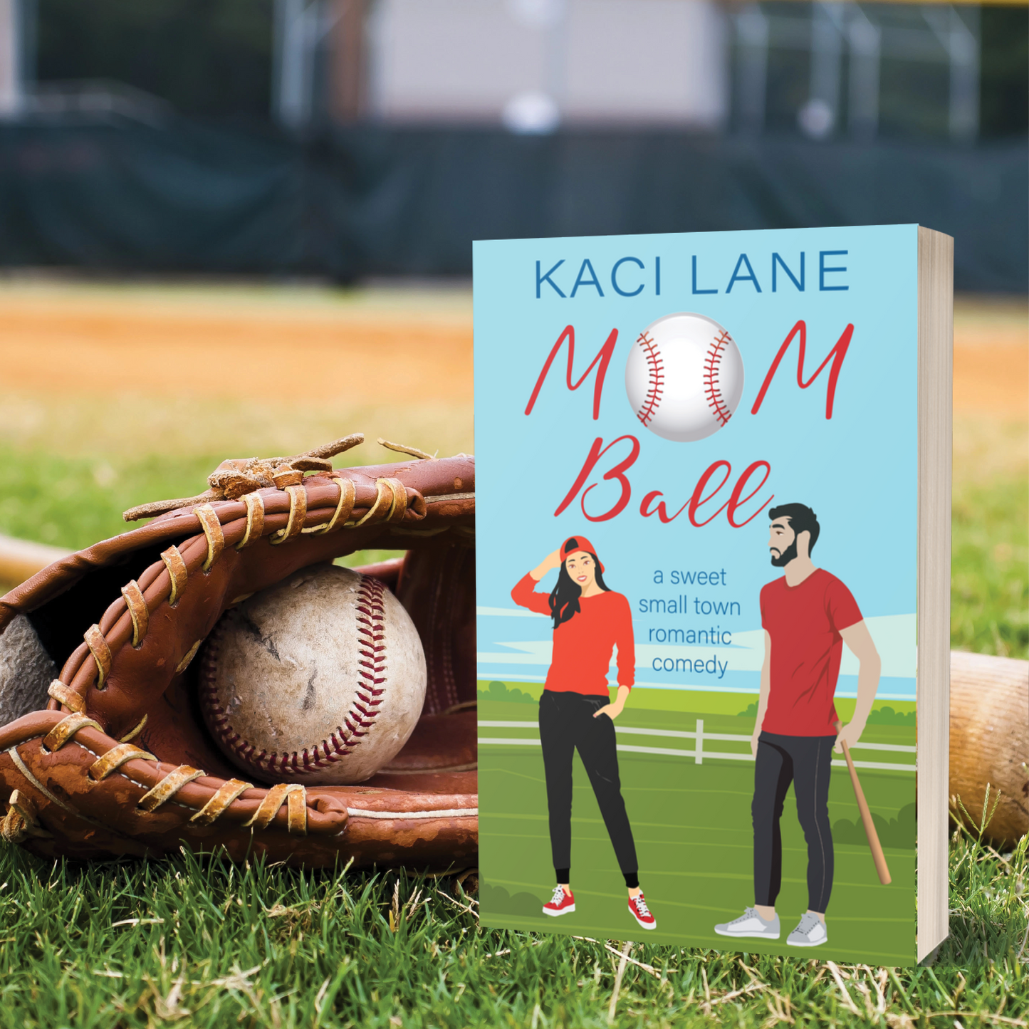 Mom Ball: A Sweet, Small Town Romantic Comedy, Signed Paperback